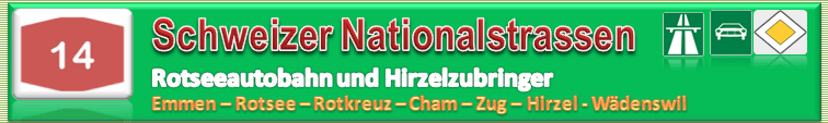 Schweiz | Strasse | N14 / A14 | Luzern / Emmen – Hirzel –&nbsp;Wädenswil