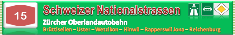Schweiz | Strasse | N15 / A15 | Brüttisellen – Rapperswil Jona –&nbsp;Reichenburg