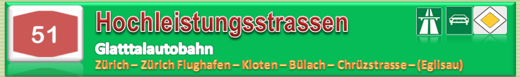 Schweiz | Strasse | A51 / H7 / H4 / A50 | Zürich – Bülach – Chrützstrasse – Bad Zurzach – (Koblenz /&nbsp;Eglisau)